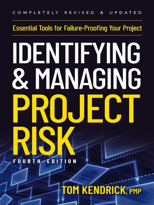 Title details for Identifying and Managing Project Risk by Tom Kendrick - Available
